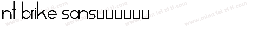 nt brike sans字体转换